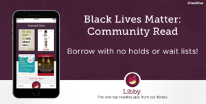 Black Lives Matter: Community Read, Week 3