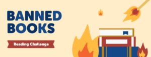 Banned Books Reading Challenge logo showing books surrounded by flames