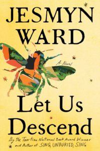 Cover of Let Us Descend by Jesmyn Ward