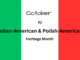 Celebrating Italian and Polish American Heritage Month