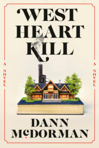 Cover of West Heart Kill by Dann McDorman